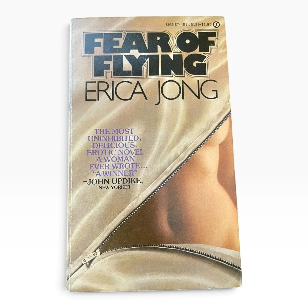 Fear of Flying by Erica Jong 1973 Signet Paperback Vintage Erotic Novel